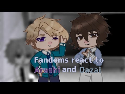 Fandoms React to Dazai and Arashi | Ensemble stars, BSD, Chainsaw man, OMORI | 1/3