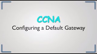 Configuring a Default Gateway
