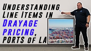 Understanding Line Items in Drayage Pricing (Ports of Los Angeles)
