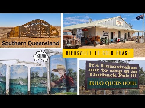 Birdsville to Gold Coast | Betoota | Windorah | Quilpie | Cunnamulla | St George | Killarney | GC |