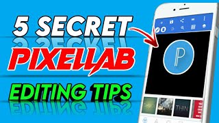 Top 5 Secret Pixellab Editing Tricks 🔥