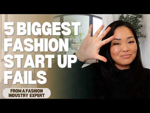 Five Biggest Mistakes Fashion Start Ups Make and How to Avoid Them
