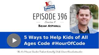 5 Ways to Help Kids of All Ages Code #HourofCode