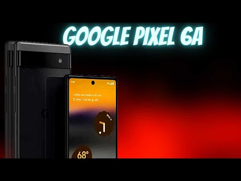 GOOGLE PIXEL 6A