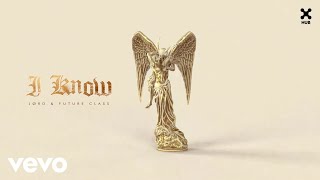 JØRD, Future Class - I Know (Áudio Oficial)