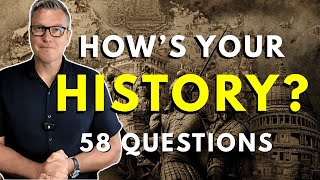 Can You Answer These History Questions?  | 58 Questions on  World History
