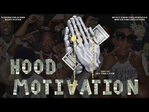 Motivation to get it off the land. Ghetto Superstars