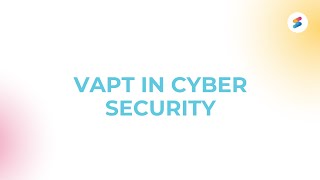 What Is VAPT in Cyber Security?