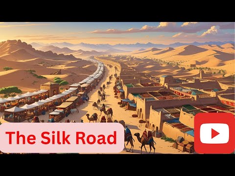 The Silk Road: brief history to Remember