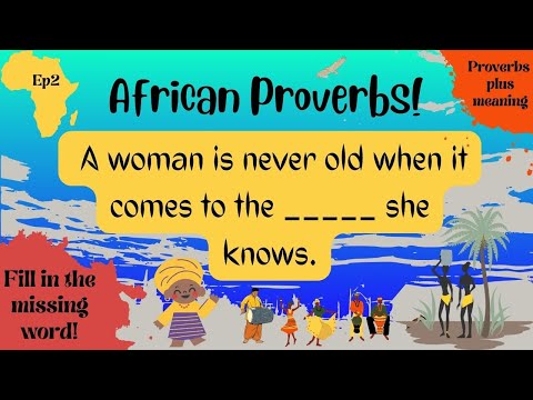 African Proverbs Quest: A Game of Wit and Wisdom Ep2