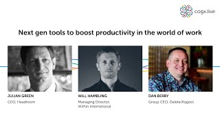 The Future of Work & HR: Next gen tools to boost productivity in the world of work