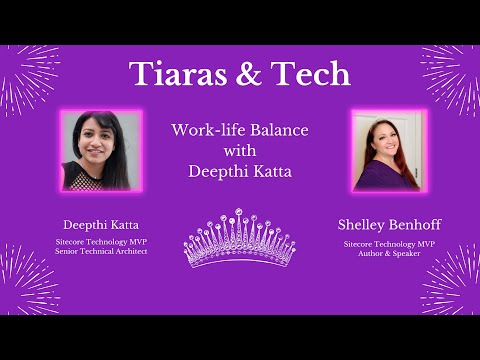 Work-life Balance with Deepthi Katta