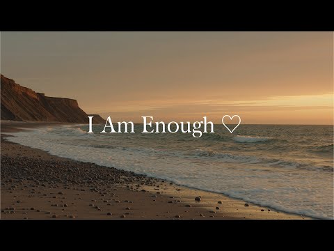 I Am Enough – Emotional Self Love Song | Healing & Inspirational Music