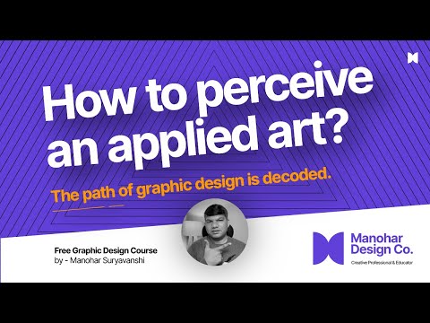 How to perceive an applied art? | in hindi | manohar design co