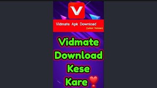Vidmate kese Download kare [Orignal bala] || How to Get Download Vidmate #shorts