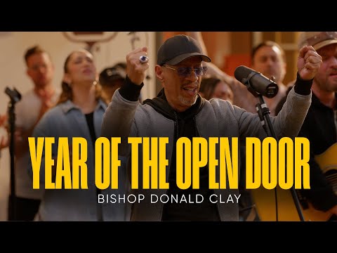 Aware Worship - Prophetic Word (Year of the Open Door featuring Bishop Donald Clay)