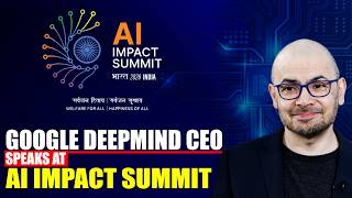 WATCH LIVE: Google DeepMind CEO Demis Hassabis speaks at India AI Impact Summit 2026 in New Delhi