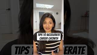 You can accelerate your career growth with these tips!