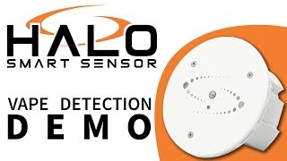 Vape Detector Demo - HALO IOT Smart Sensor