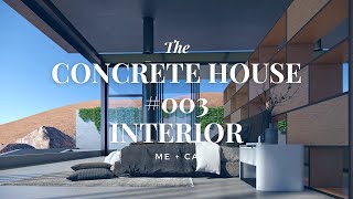 CONCRETE HOUSE #003 Architectural Interior - Sketchup + Enscape Visualization