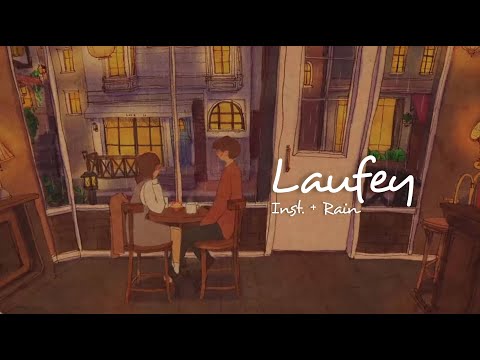 Laufey slow playlist [Instrumental and Rain]