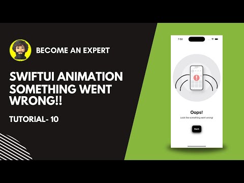 SwiftUI Animation #10 - Something went wrong!!