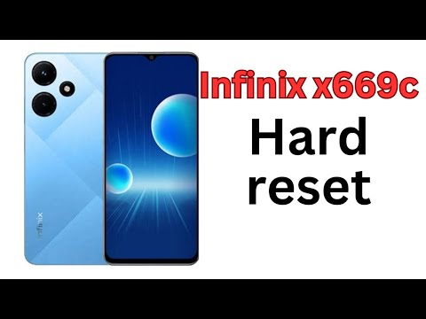 Infinix x669c hard reset.