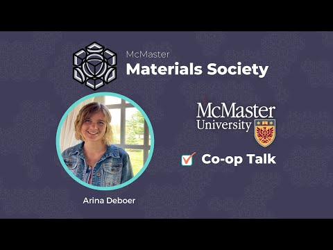 Co-op Talk Arina Deboer - Research at McMaster University