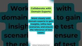 Collaborate with Domain Experts #softwaretesting #machinelearning