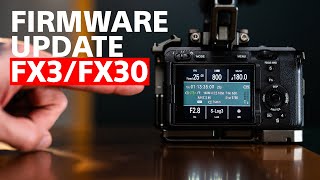Sony FX3/FX30 Firmware BIG 6 MENU is here
