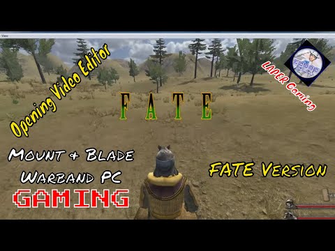 Opening Video Editor with Aura Version Mount And Blade Warband PC Gaming