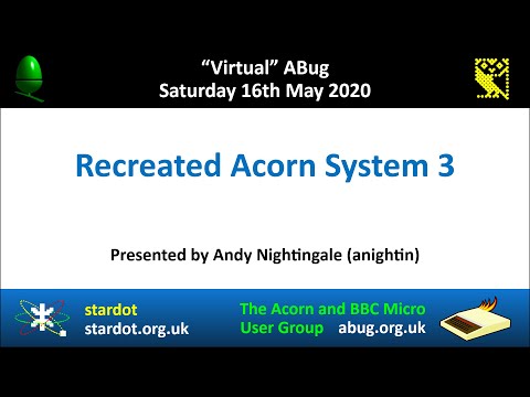 ABug 03: Acorn System 3 recreated (Andy Nightingale)