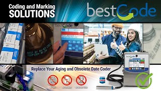 BestCode Coding and Marking Solutions—Replace your Aging and Obsolete Date Coders