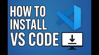 How to Install Visual Studio Code on Windows 11 (UPDATED 2025)