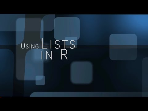7. Using Lists in R