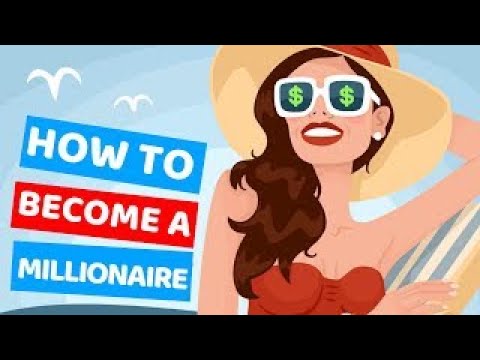 Becoming A Millionaire: Find Out HOW!