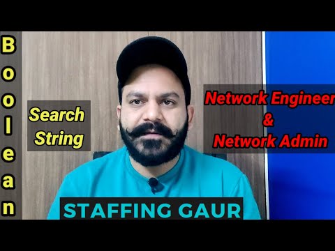 Network Engineer & Admin | Boolean Search String | Staffing Gaur