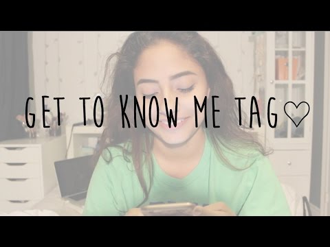 Get to Know Me Tag♡