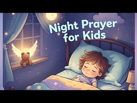 Peaceful Night Prayer for Kids – Whispered Words for Restful Sleep