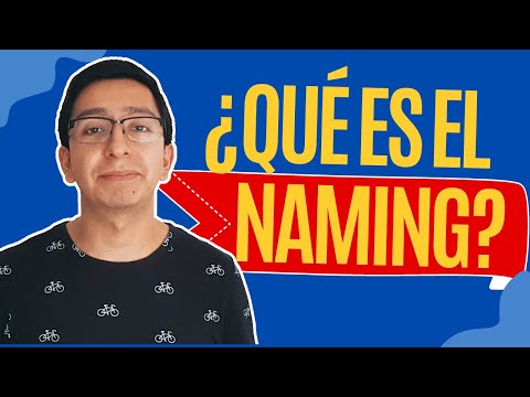 ✔️ ¿QUÉ ES EL NAMING? 🤔 | NERY GS