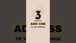 3 Ways to Add Styles to Your Webpage 🚀
