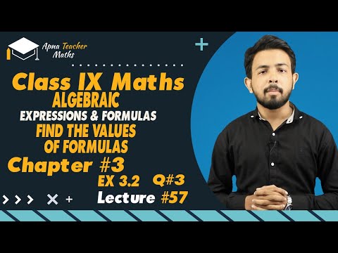Lecture 57, IX(9th) Math's, Chapter 3, Algebraic Expressions Finding Values | New Syllabus 2022-2023