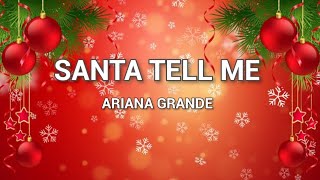Santa Tell Me - Ariana Grande (Lyrics) | Music Vibes