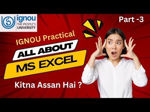 All About MS Excel for #bcsl13 #IGNOU #Practical #Exam | Explain in Detail for #new #video