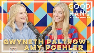 Gwyneth Paltrow | Good Hang with Amy Poehler