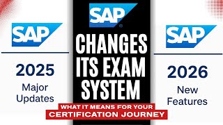 SAP Changes Its Exam System | What It Means for Your Certification Journey