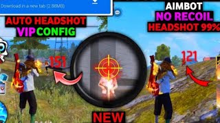 🔥Auto headshot config file free fire aimbot+aimlock | Headshot config file free fire max
