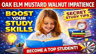 Oak Elm Mustard Walnut Impatience | Study Focus & Memory Boost | Powerful Switch Words for Students