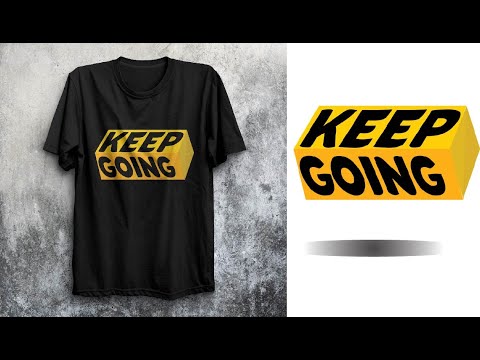 Keep Going T-shirt design | Adobe Illustrator Tutorial
