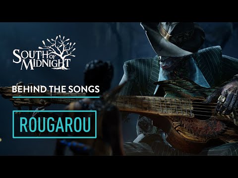South of Midnight - BEHIND THE SONGS - Rougarou